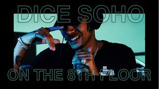 Dice Soho quotSSPquot LIVE  ON THE 8TH FLOOR [upl. by Sahc]