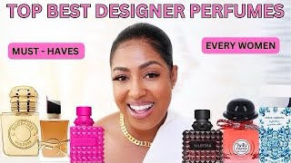 TOP PERFUMES FOR WOMEN  MUST HAVES  DESIGNER FRAGRANCES  PERFUMES FOR WOMEN [upl. by Sager92]