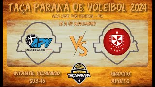 TAÇA PARANÁ DE VOLEIBOL INFANTIL FEMININO 2024  APV UCS x USMP PERU [upl. by Reynolds504]