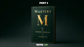 Mastery by Robert GreenePart 1 Audiobook [upl. by Eilsek]