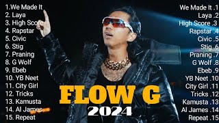 Flow G Nonstop Music 2024  Flow G Nonstop Rap Songs 2024  FLOW G PLAYLIST [upl. by Hillie]