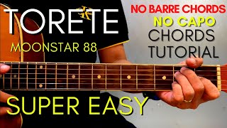 MOONSTAR 88  TORETE Chords EASY GUITAR TUTORIAL for Acoustic Cover [upl. by Joelynn13]