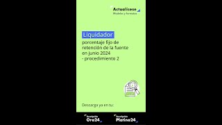 🚨 Liquidador porcentaje fijo de retención de la fuente en junio 2024  procedimiento 2 [upl. by Damek]