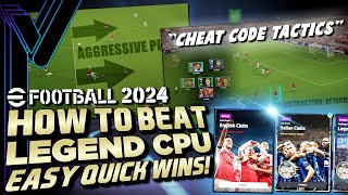 eFootball 2024™  How to BEAT Legend CPU AI  WIN EASILY Tips Tricks amp Tactics Guide amp Tutorial [upl. by Tareyn]