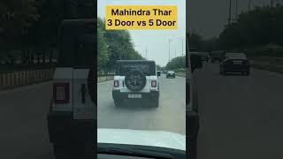 Mahindra Thar 5 Door vs 3 Door  Mahindra Thar Roxx 2024  Jeep Wrangler vs Mahindra Thar 5 Door [upl. by Tatman]