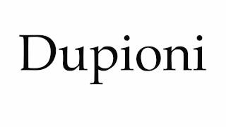 How to Pronounce Dupioni [upl. by Nerrat]