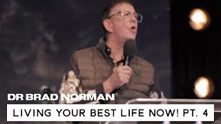 Living Your Best Life Now Part 4  Dr Brand Norman  Revivall Church [upl. by Normak]