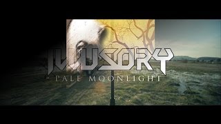 ILLUSORY  Pale Moonlight Official Music Video [upl. by Lenard]