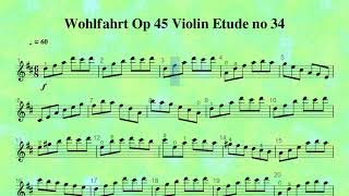 Wohlfahrt Op 45 Violin Etude no 34 tempo60 [upl. by Carew]