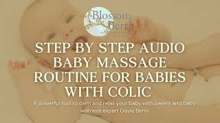 Step By Step Audio On Baby Massage For Babies With Colic With Expert Gayle Berry [upl. by Lawan64]