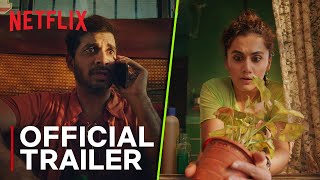 Looop Lapeta  Official Trailer  Taapsee Pannu Tahir Raj Bhasin  Netflix India [upl. by Marvel844]