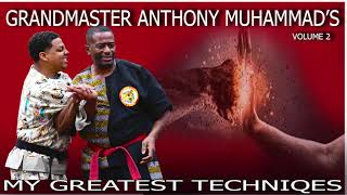 Grandmaster Anthony Muhammads Greatest Techniques v2 [upl. by Morie]