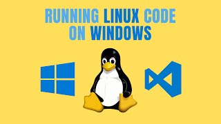 How To Run Linux Code on Windows with WSL 2 amp VS Code [upl. by Neersan950]