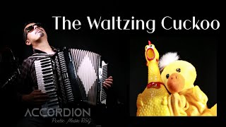 The Waltzing Cuckoo ACCORDION [upl. by Mahgirb876]