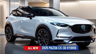 Unveiling the 2025 MAZDA CX30  Exclusive First Look [upl. by Kcyrred747]