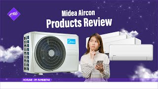 Midea Aircon Products Review [upl. by Lubbock140]