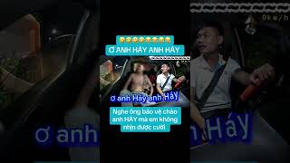 Anh Háy Trung văn có vẻ uy tín anh em ạ xuhuong taxi taxitaxi haihuoc [upl. by Heyes]