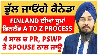 ਭੁੱਲ ਜਾਓਂਗੇ ਕੈਨੇਡਾ ਵੇਖੋ ਫਿਨਲੈਂਡ ਪਾਸਪੋਰਟ amp study ਦੇ ਫ਼ਾਇਦੇ  ਵੱਡਾ ਗੈਪ 4 ਸਾਲ PR PSWP ਨਾਲੇ Spouse ਜਾਊ [upl. by Airuam]