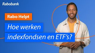 Hoe werken indexfondsen en ETF’s AEX of SampP 500  Rabo Helpt [upl. by Riobard]