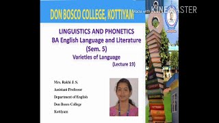 LINGUISTICS AND PHONETICS B A ENGLISHSEMESTER V LECTURE 19 VARIETIES OF LANGUAGE [upl. by Essila]