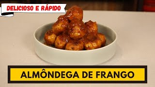 DELICIOSA E PRÁTICA ALMÔNDEGA DE FRANGO COM MOLHO DE TOMATE [upl. by Anneres]