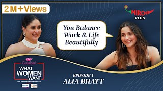 Alia Bhatt Interview by Kareena Kapoor Khan on What Women Want S5 EP 1  Mirchi Plus [upl. by Martina]