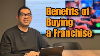 Benefits of Buying a Franchise [upl. by Boot]