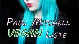 Paul Mitchell Produkte  Vegan Liste [upl. by Darcie430]