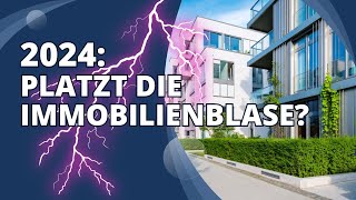 Platzt die Immobilienblase 2024 in Deutschland immobilienblase [upl. by Flor85]