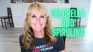 Two Super Green Superfoods Spirulina and Chlorella [upl. by Virg]