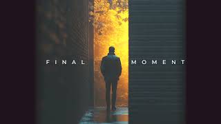 The Final Moment  Cinematic Piano Soundtrack  Free Cinematic Music [upl. by Primrose]