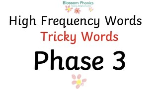 Blossom Phonics High Frequency Words and Tricky Words Phase 3 [upl. by Oreste]