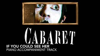 If You Could See Her  Cabaret  Piano AccompanimentRehearsal Track [upl. by Aihsekan289]