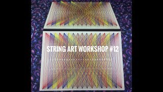 12 DIY STRING ART WORKSHOP [upl. by Karlee]