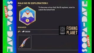 Kaiji No Ri Exploration 1 Mission Guide Fishing Planet [upl. by Obelia]