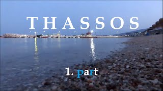 THASSOS  Greece 1part [upl. by Aikcir98]