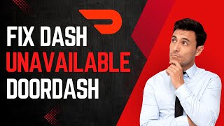 How To Fix Doordash Dash Now Unavailable Full Guide [upl. by Lamonica89]