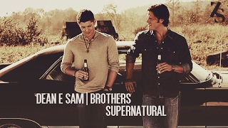 Dean e Sam  Brother Supernatural [upl. by Tedder227]