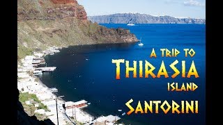 A trip to Thirasia island in Santorini Greece [upl. by Correy]