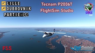 Lille  Dubrovnik PART 2 en Tecnam P2006T de FlightSim Studio [upl. by Assetan]