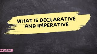 What is Declarative and Imperative in Reat [upl. by Maxama]