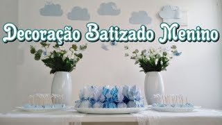 Decoração Batizado Menino Simples e Barato 9 [upl. by Zacherie]