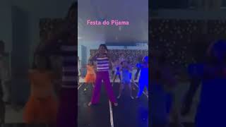 festa do pijama [upl. by Wendolyn]