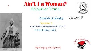 Aint I a Woman Sojourner Truth TeluguOU Sem 5 Critical Reading [upl. by Nireves436]