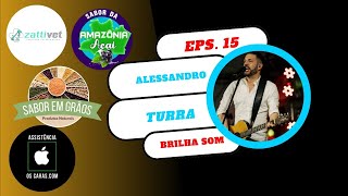 15 ALESSANDRO TURRA  BRILHA SOM [upl. by Gypsy]