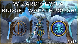 Wizard101 On a Budget Walkthrough Livestream  S2E15 [upl. by Russ942]