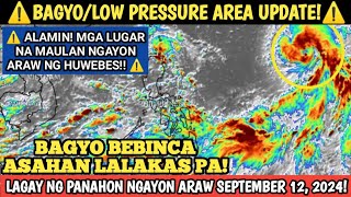 BAGYO BEBINCAFERDIE ASAHAN LALAKAS PA  SEPTEMBER 12 2024 LAGAY NG PANAHON WEATHER UPDATE [upl. by Meryl]