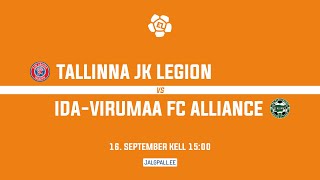 Tallinna JK Legion  IdaVirumaa FC Alliance [upl. by Nrev139]