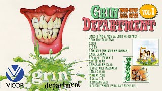 Grin Department All Hits Vol 1 Nonstop Playlist [upl. by Mervin235]