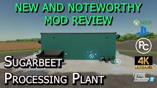 Sugarbeet Processing Plant  Mod Review  Farming Simulator 22 [upl. by Nisotawulo690]